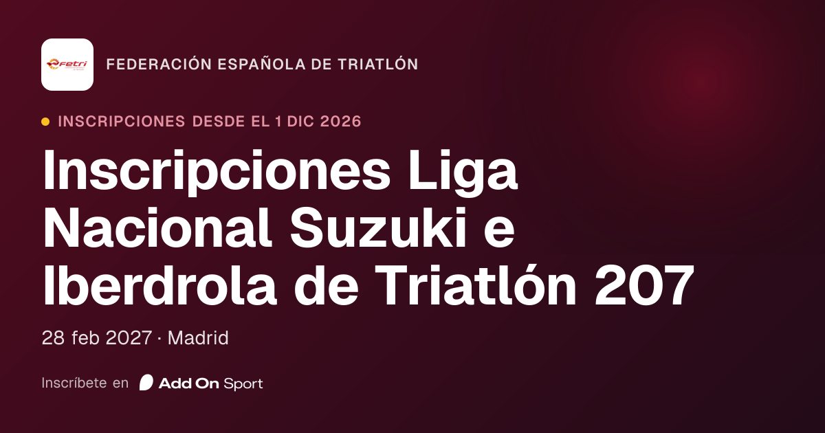 Inscripciones Liga Nacional Suzuki e Iberdrola de Triatlón 207 | Add On ...